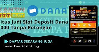 Situs Judi Slot Deposit Dana 5000